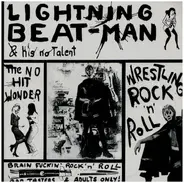 Lightning Beat-Man - Wrestling Rock'n'Roll