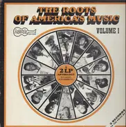 Lightning Hopkins, Joe Turner, Big Joe Williams - The Roots Of America's Music. Volume I