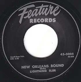 Lightning Slim - New Orleans Bound / Who Dat?