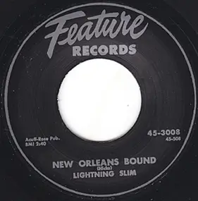 Lightning Slim - New Orleans Bound / Who Dat?