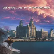 CD - The Lightning Seeds - Like You Do... Best Of The Lightning Seeds [import]