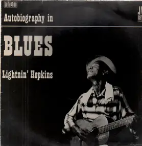 Lightnin'hopkins - Autobiography in Blues