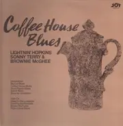 Lightnin' Hopkins / Brownie McGhee & Sonny Terry - Coffee House Blues