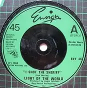 Light of the World - I Shot The Sheriff
