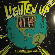 Lighten Up - Absolutely Not