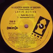 12inch Vinyl Single - Lighter Shade Of Brown Featuring Teardrop & Shiro - Latin Active
