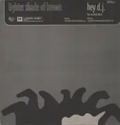 12inch Vinyl Single - Lighter Shade Of Brown - Hey DJ - The Loveland Mixes