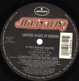 Lighter Shade of Brown - If You Wanna Groove