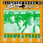Lighter Shade of Brown - Brown & Proud