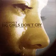 Lightforce - Big Girls Don't Cry