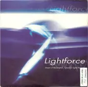 12inch Vinyl Single - Lightforce - Dream Of The Dolphin / Passion Lights The Way