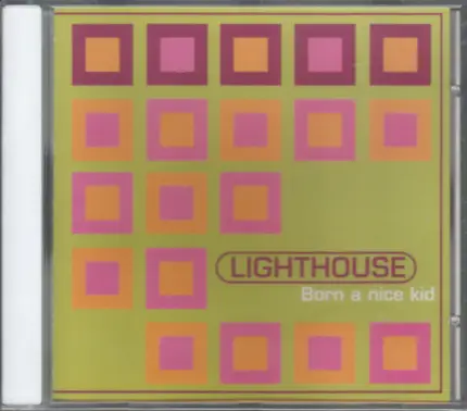 Lighthouse - Born A Nice Kid