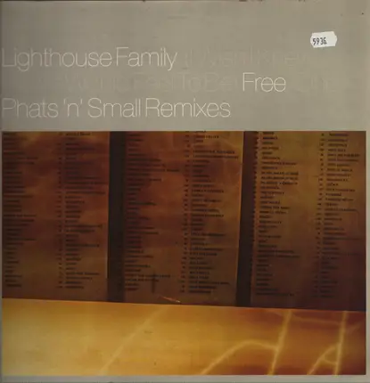 Lighthouse Family - (I Wish I Knew How It Would Feel To Be) Free / One (Phats & Small Remixes)