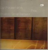 Lighthouse Family - (I Wish I Knew How It Would Feel To Be) Free / One (Phats & Small Remixes)