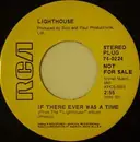 7inch Vinyl Single - Lighthouse - If There Ever Was A Time