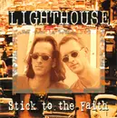 CD - Lighthouse - Stick To The Faith