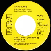 Lighthouse - The Chant (Nam Myo-Ho Renge' Kyo) / Could You Be Concerned