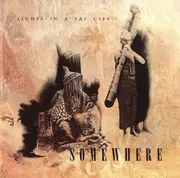 CD - Lights In A Fat City - Somewhere