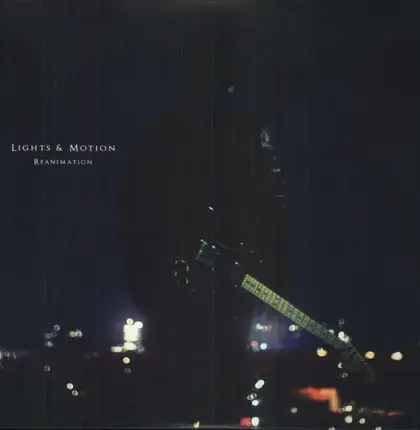 LIGHTS AND MOTION - REANIMATION