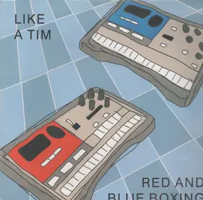 Like a Tim - Red and Blue Boxing