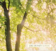 CD - Like Honey - Leaves