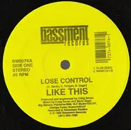 Like This - Lose Control