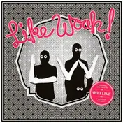 Like Woah! - OH I LIKE