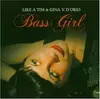 CD - Like a Tim & Gina V.d Orrio - Bass Girl
