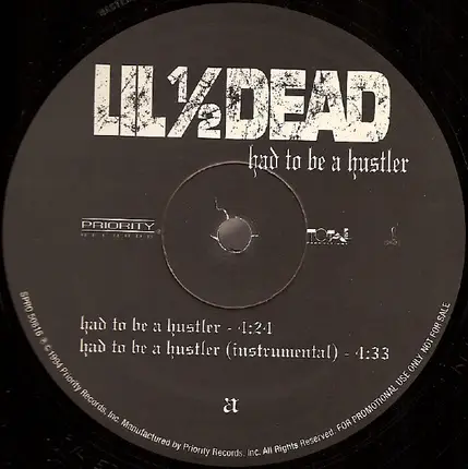 Lil' 1/2 Dead - Had To Be A Hustler