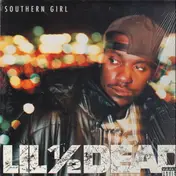 Lil' 1/2 Dead - Southern Girl