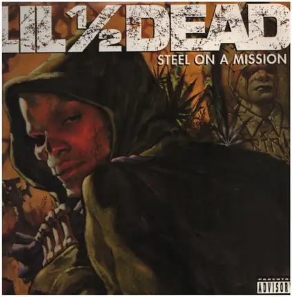 Lil' 1/2 Dead - Steel on a Mission