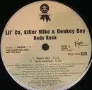 12inch Vinyl Single - Lil' Co , Killer Mike & DonkeeBoy - Body Rock