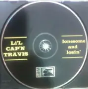 CD - Li'l Cap'n Travis - Lonesome and Losin'