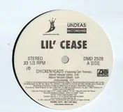 Lil'Cease - Chickenheads / Mr. Nasty