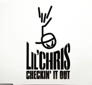 Lil' Chris - Checkin' It Out