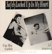 Lil Armstrong / Una Mae Carlisle - Safely Locked Up In My Heart