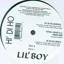 12'' - Lil' Boy - Hi' Di Ho