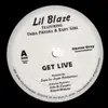 12'' - Lil Blaze ft. Unda Presha & Baby Girl - Get Live