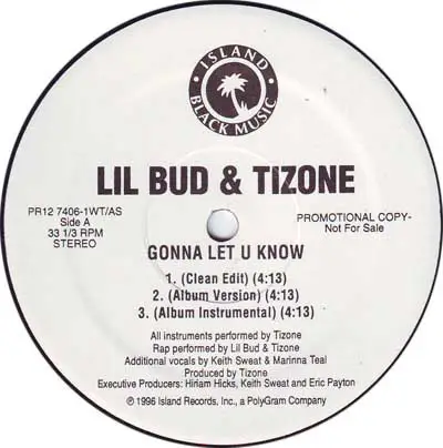Lil Bud & Tizone - Gonna Let U Know