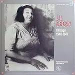 Lil Green - Chicago 1940-1947