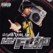 Double CD - Lil' Flip - U Gotta Feel Me