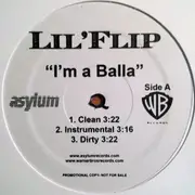 12inch Vinyl Single - Lil' Flip - I'm A Balla