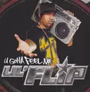 Double CD - Lil' Flip - U Gotta Feel Me