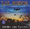 Double CD - Lil' Keke - Birds Fly South