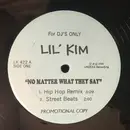 12inch Vinyl Single - Lil' Kim - No Matter What They Say