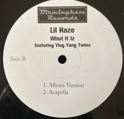Lil Haze Featuring Ying Yang Twins - Whut It Iz