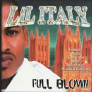 Lil' Italy - Full Blown