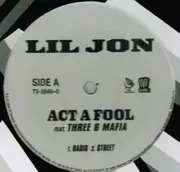 12'' - Lil Jon - Act A Fool