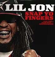 Lil Jon Feat. E40 & Sean Paul - Snap Yo Fingers