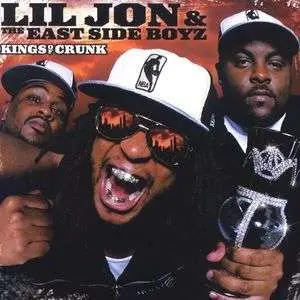 Lil' Jon - Kings Of Crunk